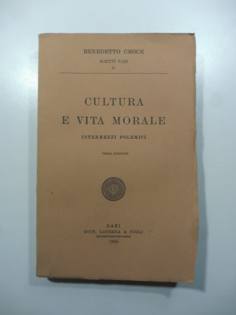 Cultura e vita morale. Intermezzi polemici